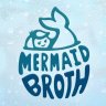 Mermaid Broth