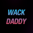 Wack Daddy